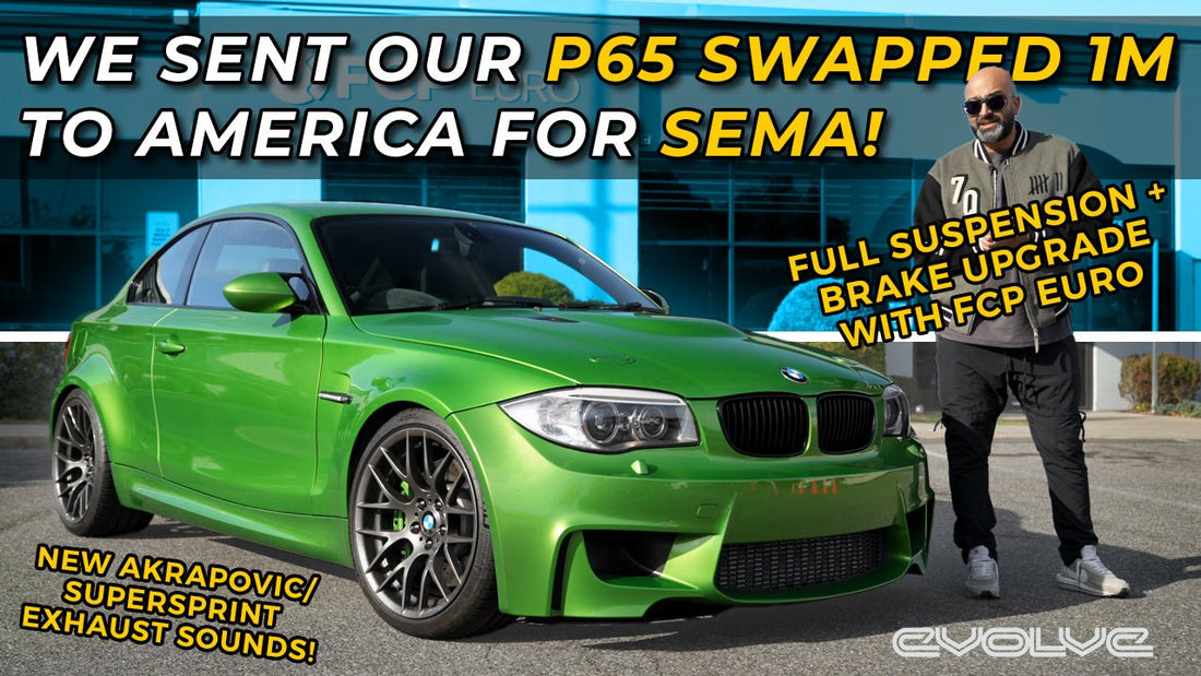 We ship our P65 V8 swapped 1M to the USA for SEMA! - ‪@fcpeuro‬ Suspension upgrades + exhaust sound - Evolve Automotive